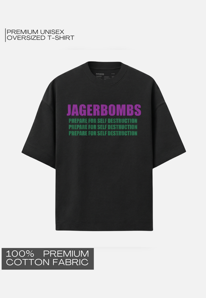 JAGERBOMBS- OVERSIZED T-SHIRT